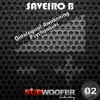 Saveiro B - Ontological Awakening - Single